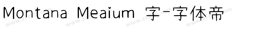 Montana Meaium 字字体转换